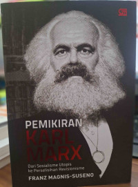 Image of Pemikiran Karl Marx Dari Sosialisme Utopis ke Perselisihan Revisionisme