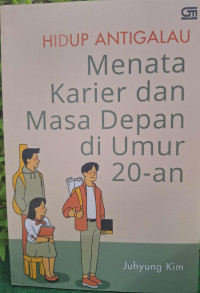 Image of Hidup Antigalau Menata Karier dan Masa Depan di Umur 20-an