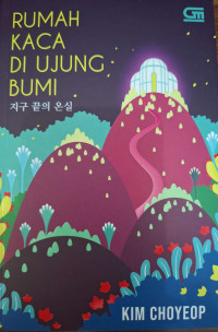 Image of Rumah Kaca di Ujung Bumi