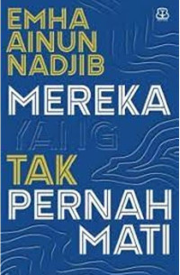 Image of Mereka yang Tak Pernah Mati