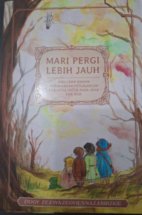 Image of Mari Pergi Lebih Jauh
