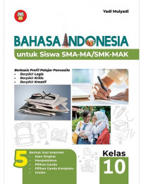Image of Bahasa Indonesia untuk Siswa SMA-MA/SMK-MAK Kelas 10