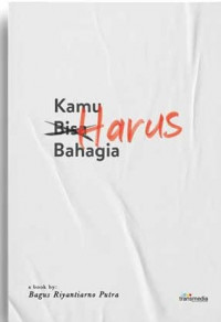 Image of Kamu Harus Bahagia