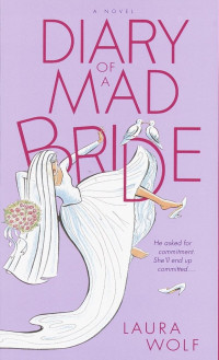 Image of Diary Of A Mad Bride