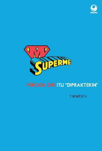 Image of Percaya Diri Itu Dipraktekin