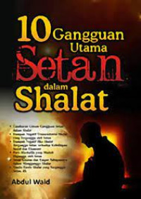 Image of Sepuluh Gangguan Utama Setan dalam Shalat