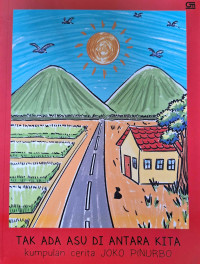 Image of Tak Ada Asu di Antara Kita