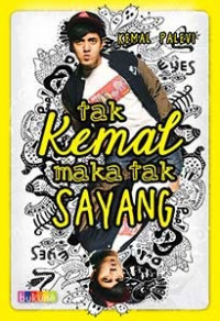 Image of Tak Kemal Maka Tak Sayang